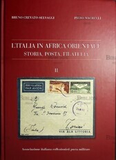 Каталог по филателии и филокартии ,том 2"Италия в Восточной Африке. История.Сообщение.Филателия" Пьеро Макрелли,Бруно Кревато-Сельваджи - Biblion.shop 
