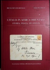 Каталог "История почты и почтовых марок Итальянской Восточной Африки" Пьеро Макрелли,Бруно Кревато-Сельваджи(Том 1) - Biblion.shop 